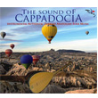 The Sound Of Capadocia