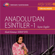 TRT Ariv Serisi 49 Anadolu`dan Esintiler 1