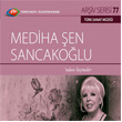 TRT Arşiv Serisi 77 Mediha Şen Sancakoğlu