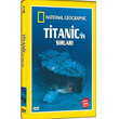 Secrets Of The Titanic Titanik`in Sırları