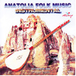 Anatolia Folk Music 1