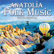 Anatolia Folk Music 3