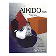 Aikido`nun Yaps Cilt: 1 MVT Yaynclk