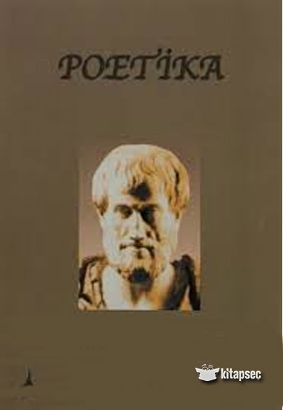 Poetika Siir Sanati Uzerine Aristoteles Aristo Kitapyurdu Com