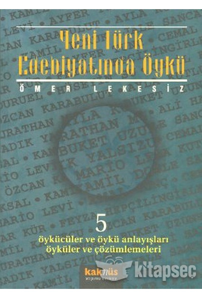 Yeni Türk Edebiyatında Öykü - 5 Kaknüs Yayınları