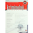 Kriminoloji Dergisi - Temmuz 2011 Yl:3 Say:2 Adalet Yaynevi
