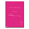 I Write Because I Have A Lot To Say Sert Kapak izgili Defter 64630-2 Deffter