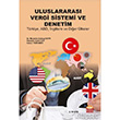 Uluslararas Vergi Sistemi ve Denetim: Trkiye ABD ngiltere ve Dier lkeler Nobel Yaynevi