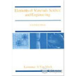 Elements Of Materials Science And Engineering 6th edition Literatr Yaynclk