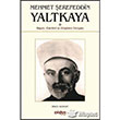 Mehmet erefeddin Yaltkaya Hayat Eserleri ve Dnce Dnyas Divan Kitap