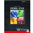 Btn Ynleriyle Perl CGI,Perl,TK,Perl My SQL Programlama Sekin Yaynevi