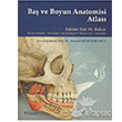 Ba ve Boyun Anatomisi Atlas Nobel Yaynevi