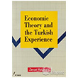 Economic Theory and the Turkish Experience Literatr Yaynclk Akademik Kitap