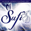 Huzur Veren Nameler Sufi