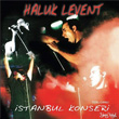 stanbul Konseri Haluk Levent