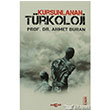 Kurşunlanan Türkoloji Akçağ Kitabevi