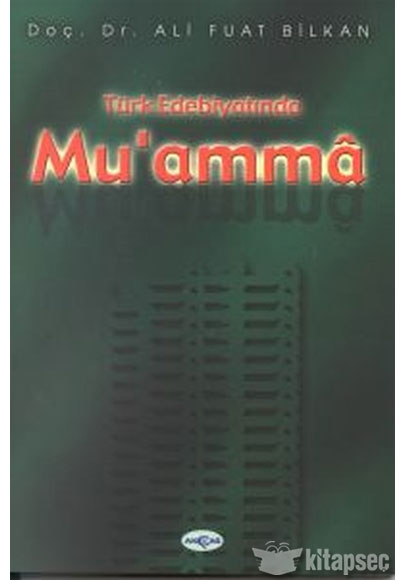 Türk Edebiyatında Mu`amma Akçağ Kitabevi