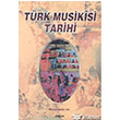 Türk Musikisi Tarihi Akçağ Kitabevi