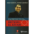 Avrupa Birliği Yolunda Türkiye İçin Brüksel El Kitabı Aksoy Yayıncılık