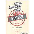 Yüzyıla Damgasını Vuran Önder Atatürk Akçağ Kitabevi