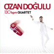 130 Bpm Quartet 4 CD Ozan Doulu