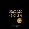 Halam Geldi