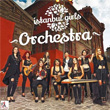 stanbul Girls Orchestra Vol.1