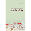 İslam Siyaset Geleneğinde Amr B. el-As Ankara Okulu Yayınları