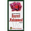 Peygamberim Hazreti Muhammed S.A.V. Peygamber 016 P9 Pamuk Yaynlar