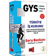 GYS Türkiye İş Kurumu Açıklamalı ve Çözümlü Soru Bankası Yargı Yayınları