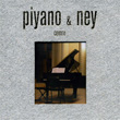 Piyano Ney Alpay nyaylar