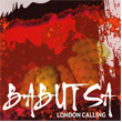 London Calling Babutsa