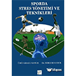 Sporda Stres Ynetimi ve Teknikleri Gazi Kitabevi