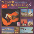 Turkish Folk Guitar 6 Mustafa zkent