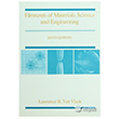 Elements of Materials Science and Engineering 6th Edition Literatr Yaynclk Akademik Kitap