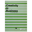 Creativity in Business Literatr Yaynclk Akademik Kitaplar