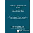 Kendini Gerekletirme Bilimi - Kriya Yoga Geleneinden Ruhsal Uygulama Rehberi Gazi Kitabevi