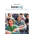 Karaba Bar ve Sava Srelerinde Ermenistan ve Azerbaycan Hrant Dink Vakf Yaynlar