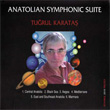 Anatolian Symphonic Suite Turul Karata