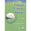 Trabzon ve Yöresi Ağızları Cilt: 1 2 3 Gazi Kitabevi