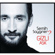 Gizli Ak Semih Saygner