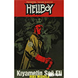 Hellboy 4. Cilt: Kyametin Sa Eli thaki Yaynlar