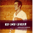 Dodum Ben Memlekette Kesmeeker