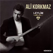 Leylim Ali Korkmaz