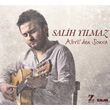 Abril`den Sonra Salih Ylmaz