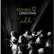 lk stanbul 12 Orkestras