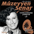 Yaynlanmam arklar 2 Mzeyyen Senar