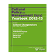 Cultural Policy And Management (Kpy) Yearbook 2012-13 stanbul Bilgi niversitesi Yaynlar