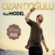 Dalmak stiyorum Feat Model Ozan Doulu