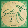 Sufi Turkey 2 Hakan Polat